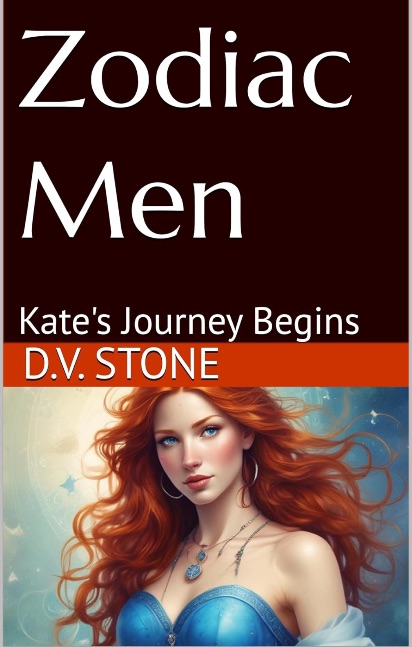 Zodiac Men: Kate's Journey Begins