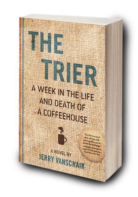 The Trier- A Week in the Life and Death of a Coffeehouse